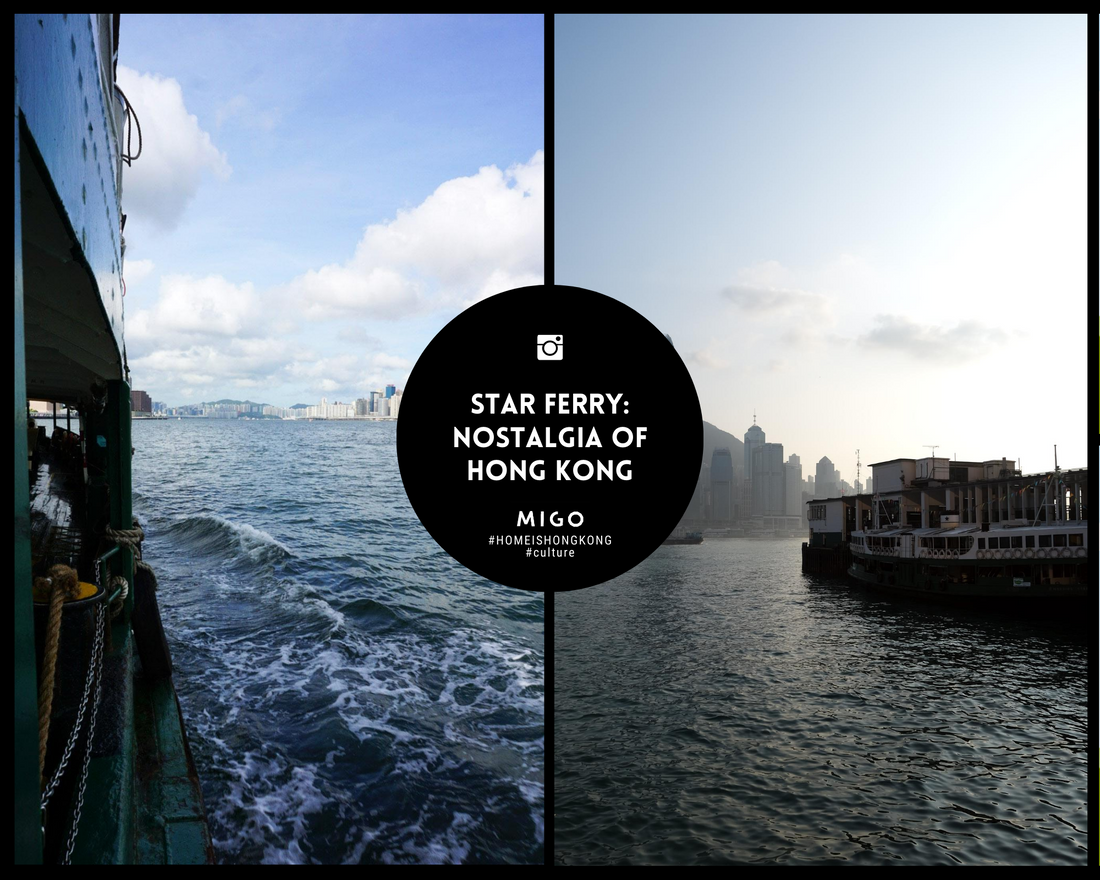 Star Ferry: The nostalgia of Hong Kong