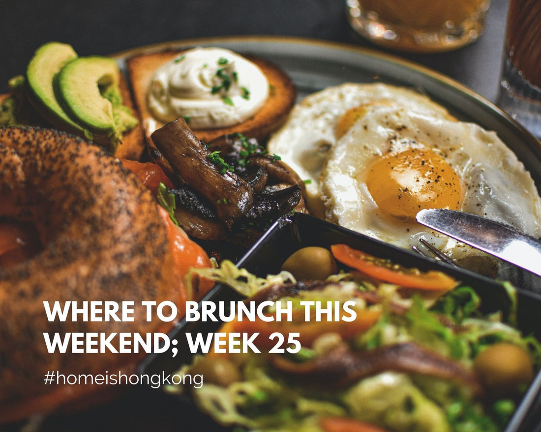 Where to Brunch this Weekend; Week 25
