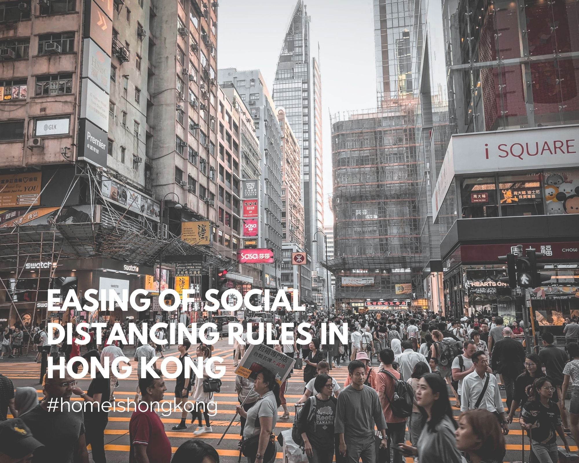 Easing of social distancing rules in Hong Kong