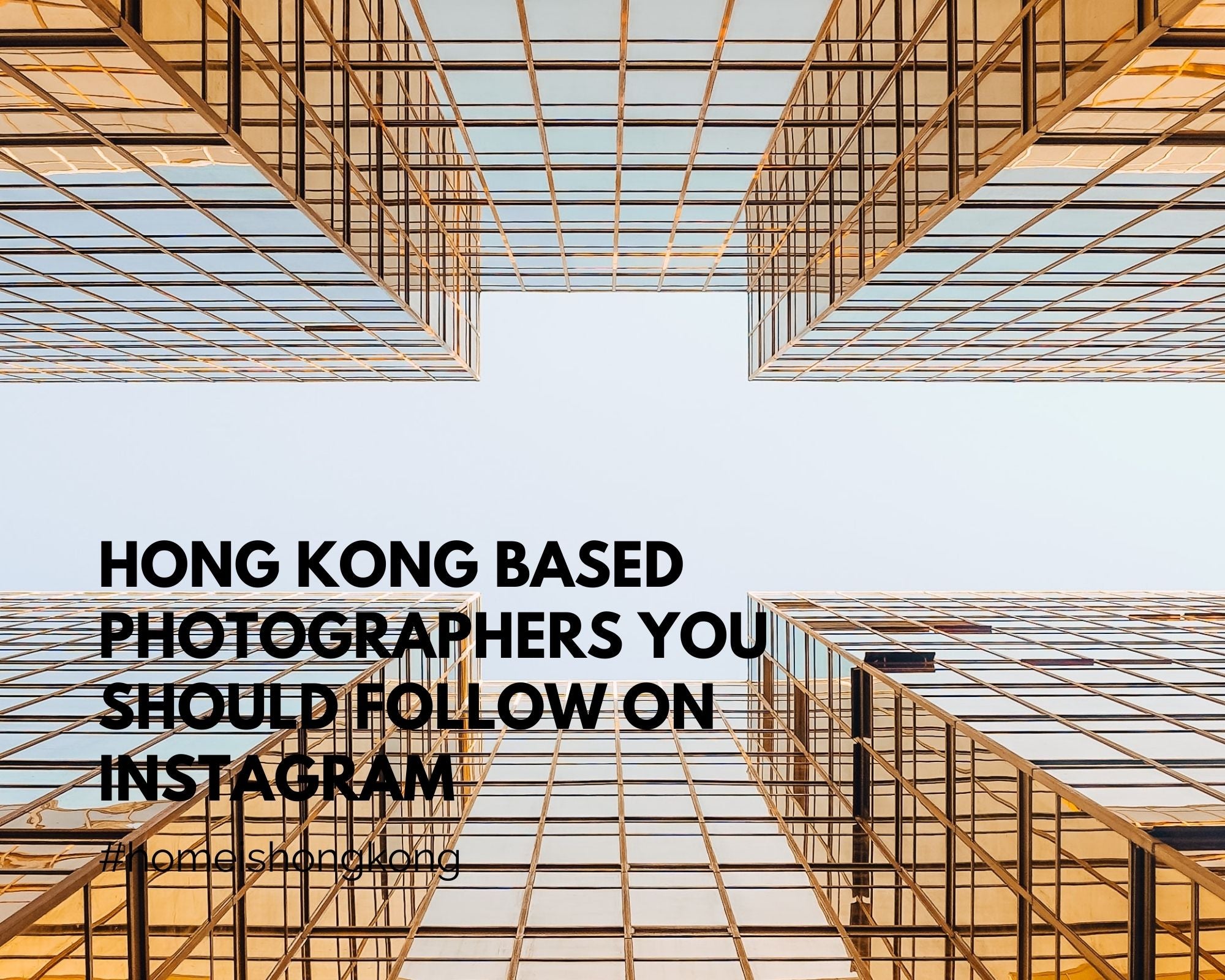 Hong Kong based photographers you should follow on Instagram
