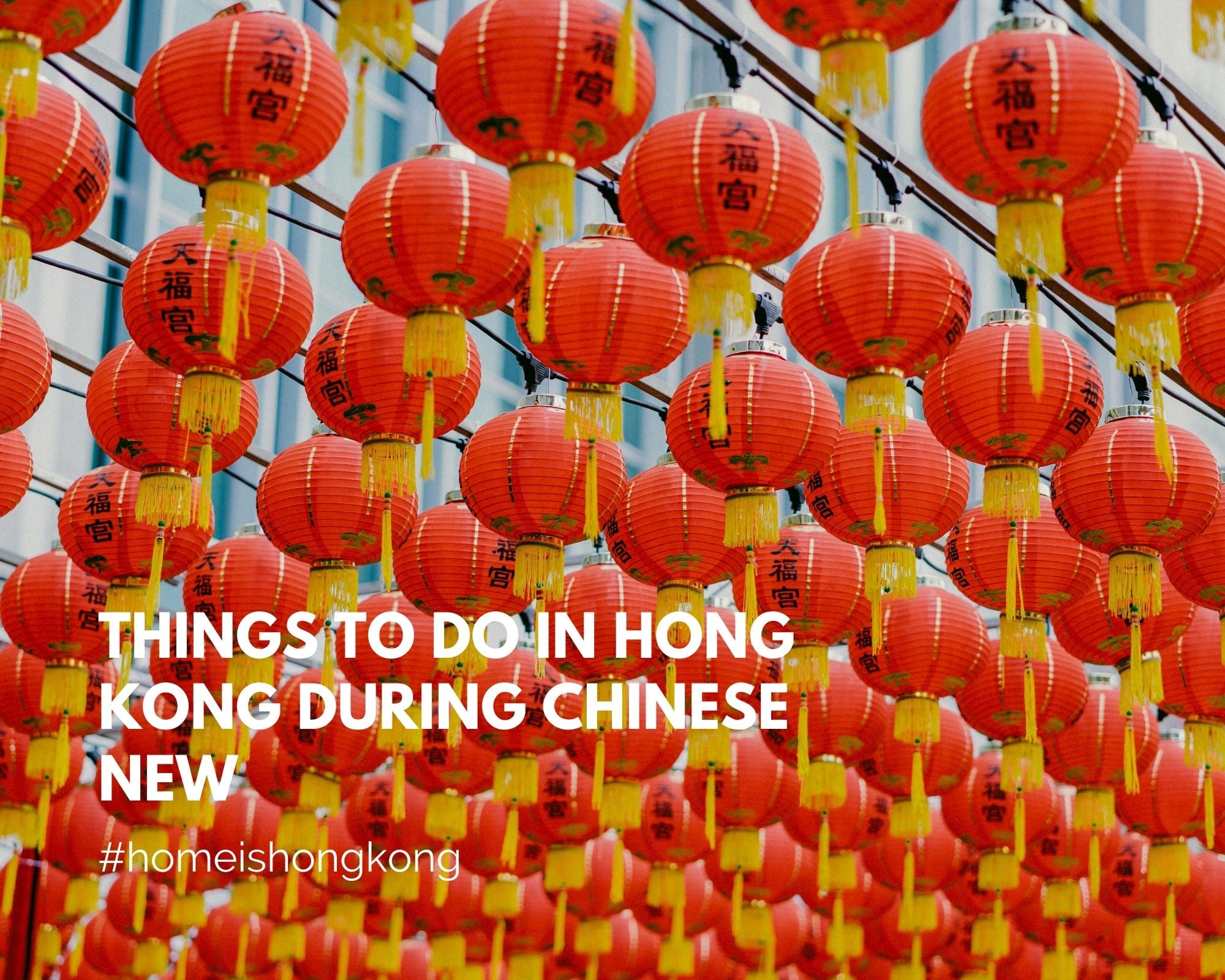 Things to do in Hong Kong during Chinese New Year